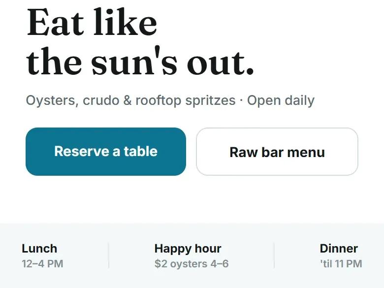 A sample seafood restaurant homepage with Reserve a table and Raw bar menu buttons side by side, and lunch, happy hour and dinner times below